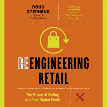 Reengineering Retail, Doug Stephens