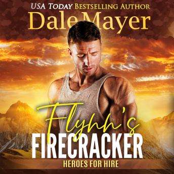 Flynn’s Firecracker: A SEALs of Honor World Novel