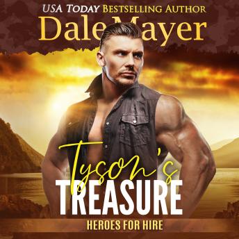 Download Tyson’s Treasure: A SEALs of Honor World Novel by Dale Mayer