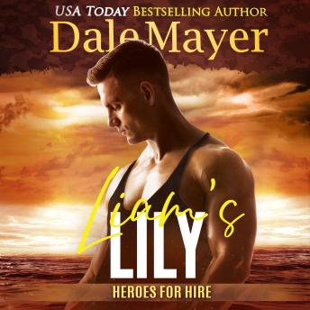 Liam’s Lily: A SEALs of Honor World Novel
