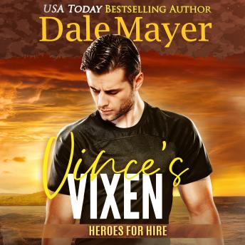 Vince’s Vixen: A SEALs of Honor World Novel