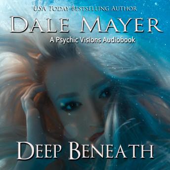 Deep Beneath: A Psychic Visions Novel