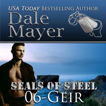 Geir: Book 6 of SEALs of Steel