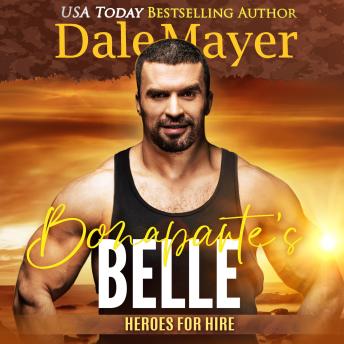 Download Bonaparte’s Belle: A SEALs of Honor World Novel by Dale Mayer