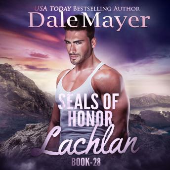 Download SEALs of Honor: Lachlan by Dale Mayer