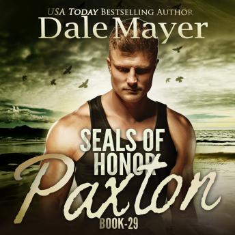 Download SEALs of Honor: Paxton by Dale Mayer