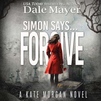 Download Simon Says... Forgive by Dale Mayer