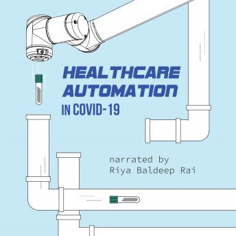 Healthcare Automation in COVID-19