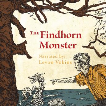 The Findhorn Monster