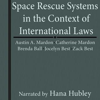 Space Rescue Systems in the Context of International laws