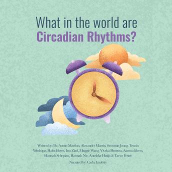What in the World are Circadian Rythms?