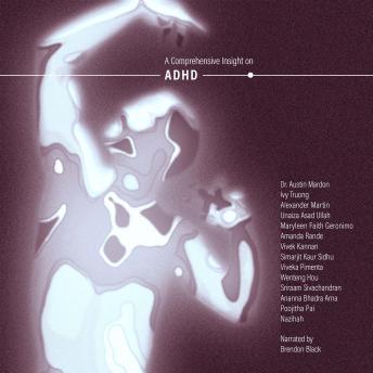 A Comprehensive Insight on ADHD