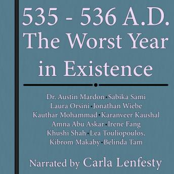535-536 AD: The Worst Year in Existence