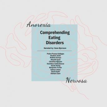 Comprehending Eating Disorders: Anorexia Nervosa