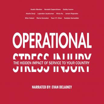 Operational Stress Injury: The Hidden Impact of Service to Your Country