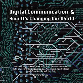 Digital Communication and How It's Changing Our World
