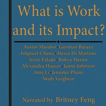 What is Work and its Impact?