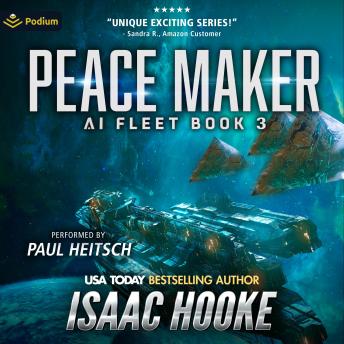 Peace Maker: AI Fleet, Book 3