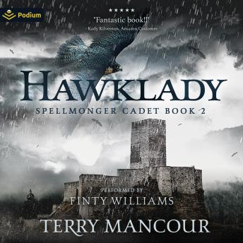 Hawklady: Spellmonger Cadet, Book 2