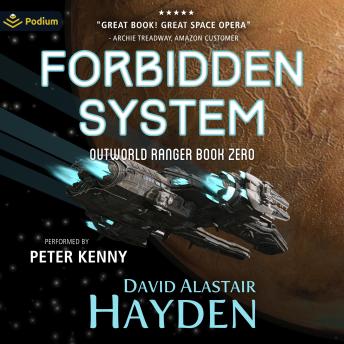 Forbidden System: Outworld Ranger, Book 0