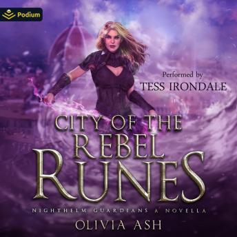 City of the Rebel Runes: The Nighthelm Guardian, Book 0