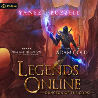 Dungeon of the Gods: Legends Online, Book 2