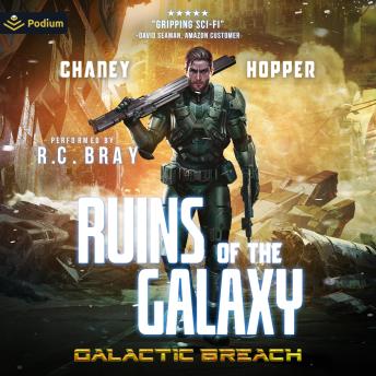 Galactic Breach: Ruins of the Galaxy, Book 2