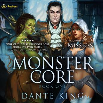 Monster Core: Monster Core, Book 1