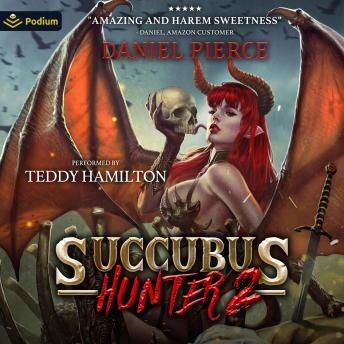 Succubus Hunter 2: Succubus Hunter, Book 2