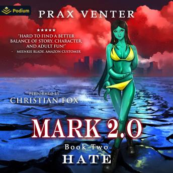 Hate: Mark 2.0, Book 2