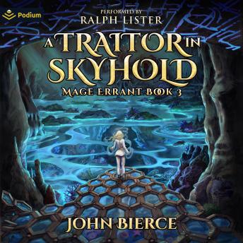 A Traitor in Skyhold: Mage Errant, Book 3