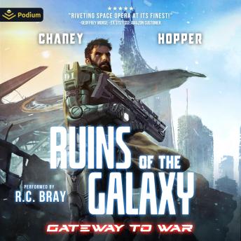 Gateway to War: Ruins of the Galaxy, Book 3