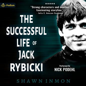 The Successful Life of Jack Rybicki: Middle Falls Time Travel, Book 11