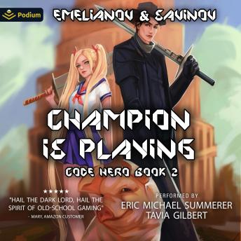 Code Hero: Champion is Playing, Book 2