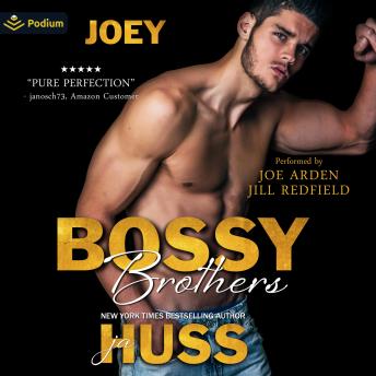 Joey: Bossy Brothers, Book 2