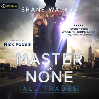 Master of None: All Trades, Book 1