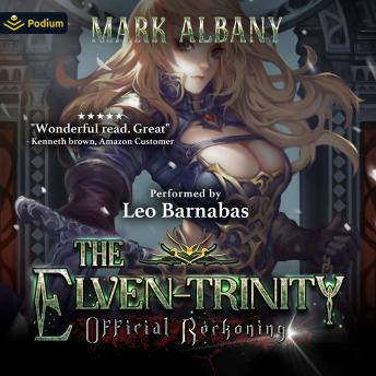 Official Reckoning: The Elven-Trinity, Book 4
