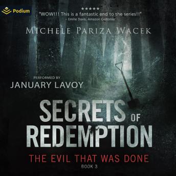 The Evil That Was Done: Secrets of Redemption, Book 3