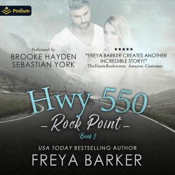 HWY 550: Rock Point, Book 3