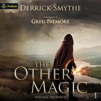 The Other Magic: Passage to Dawn, Book 1