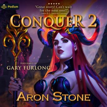 Conquer 2: Conquering the Kingdom, Book 2