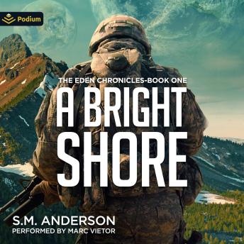 A Bright Shore: The Eden Chronicles, Book 1