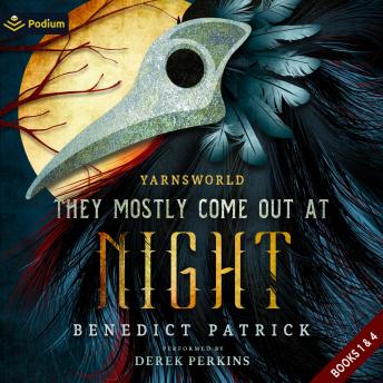 They Mostly Come Out at Night: A Yarnsworld Publisher's Pack: Yarnsworld, Book 1, 4