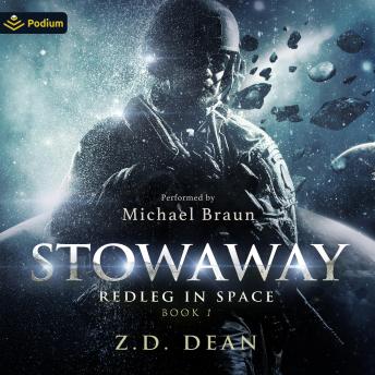 Stowaway: Redleg in Space, Book 1