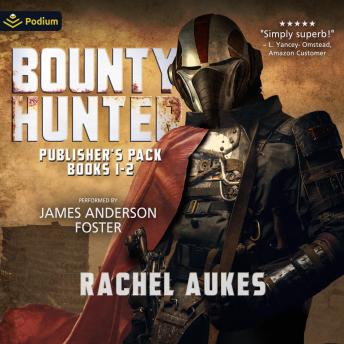 Bounty Hunter: Publisher's Pack: Bounty Hunter, Book 1, 2