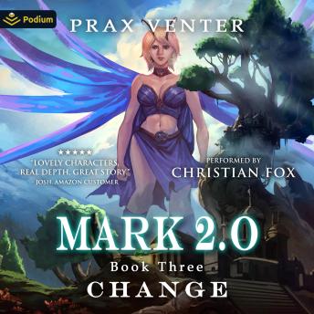 Change: Mark 2.0, Book 3