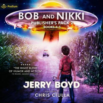 Bob and Nikki: Publisher's Pack 2: Bob and Nikki, Book 4, 5
