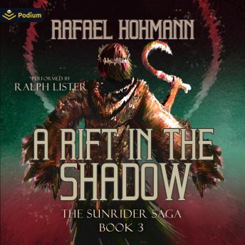 A Rift in the Shadow: The Sunrider Saga, Book 3