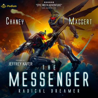 Radical Dreamer: The Messenger, Book 9