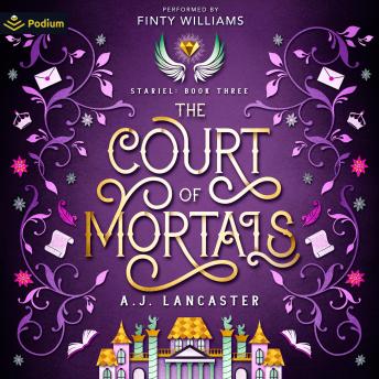 The Court of Mortals: Stariel, Book 3